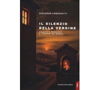 Il silenzio della vergine. L'ispettore Casamonti e i custodi del quadro (Thrill)