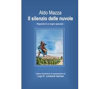 Il silenzio delle nuvole: Rapsodia di un sogno spezzato