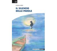 Il silenzio delle parole (Narrativa)