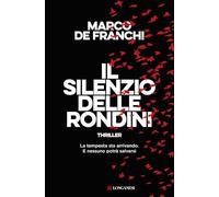 Il silenzio delle rondini (La Gaja scienza)