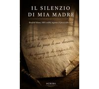 Il silenzio di mia madre: Rosefield Manor, 1883: eredità, inganno e il prezzo della verità