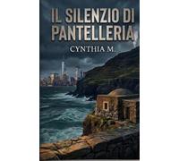Il Silenzio di Pantelleria