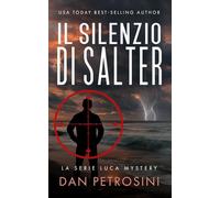 Il Silenzio Di Salter (La Serie Luca Mystery)