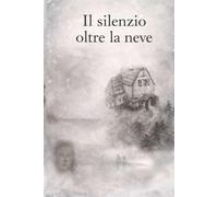 Il silenzio oltre la neve: Un mistero nella valle dove il tempo non scorre come dovrebbe