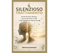 IL SILENZIOSO TRATTAMENTO: Perché diventano silenziosi, cosa succede al tuo cerve