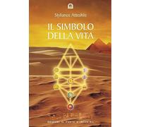 Il simbolo della vita (Uomini e spiritualità)
