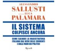 Il Sistema Colpisce Ancora (audiolibro)