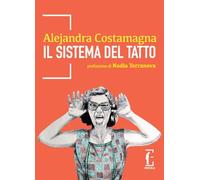 Il sistema del tatto. Nuova ediz. (ñ)