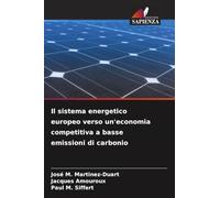 Il sistema energetico europeo verso un'economia competitiva a basse emissioni di carbonio