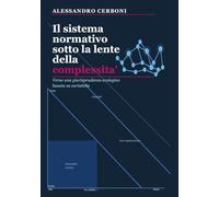 Il sistema normativo sotto la lente della complessità