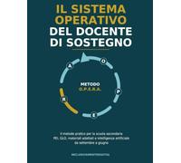 Il Sistema Operativo del Docente di Sostegno: InclusivamenteDigital - Strumenti per il sostegno
