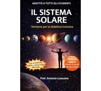IL SISTEMA SOLARE: Versione per la didattica inclusiva (DIDATICA INCLUSIVA PER SCIENZE)