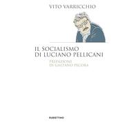 Il socialismo di Luciano Pellicani (Saggi)