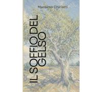 Il soffio del gelso: La seconda indagine salentina del maresciallo Giulio De Marco
