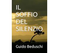 IL SOFFIO DEL SILENZIO