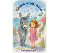 Il sogno azzurro di Filo (Cuori gentili)