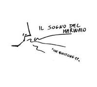 Il Sogno Del Mariano - The Whistling E.P. [Vinilo]
