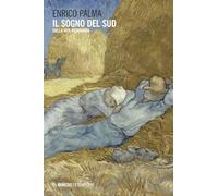 Il sogno del sud. Sulla vita meridiana (Eterotopie)