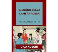 Il sogno della camera rossa: Volume 4 su 6 (Capitolo 61 - 80)