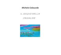 Il sogno della crisalide