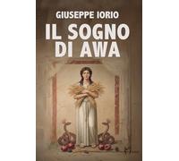 Il sogno di Awa (Direzioni immaginarie)