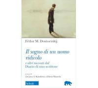 Il sogno di un uomo ridicolo e altri racconti dal «Diario di uno scrittore» (Orso blu)