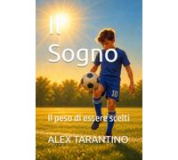 Il Sogno: Il peso di essere scelti