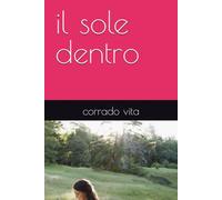 il sole dentro