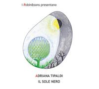 Il sole nero (Robin&sons)