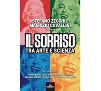 Il sorriso. Tra arte e scienza