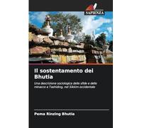 Il sostentamento dei Bhutia: Una descrizione sociologica delle sfide e delle minacce a Tashiding, nel Sikkim occidentale