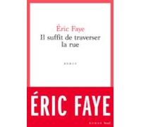 il suffit de traverser la rue : petite saga des annees 2010