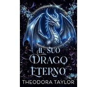 Il suo drago eterno (Alfa del Futuro)