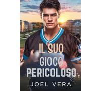 Il suo gioco pericoloso: Un oscuro romanzo mafioso sul football universitario