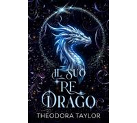 Il suo re drago: Duetto Il suo re drago, Libro 2 (Alfa del Futuro)