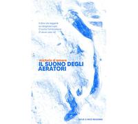Il suono degli aeratori