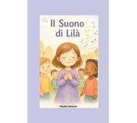 Il suono di Lilà