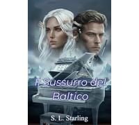 Il Sussurro del Baltico