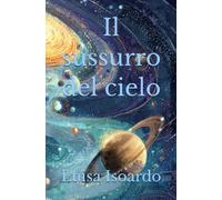 Il sussurro del cielo