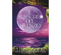 Il Sussurro del Silenzio