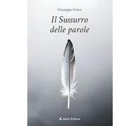 Il sussurro delle parole (I diamanti)