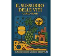 Il sussurro delle viti