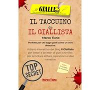 IL TACCUINO DE IL GIALLISTA: Il diario perfetto per lettori di gialli, thriller e mistery