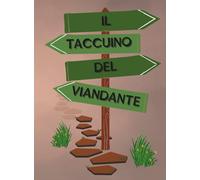 IL TACCUINO DEL VIANDANTE: versione italiana