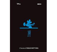 Il taccuino di Paolo Mottura. Ediz. a colori (Disney collection)