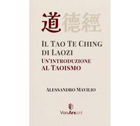 Il Tao Te Ching di Laozi: Un'introduzione al Taoismo