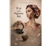 Il tè della Signora Aki