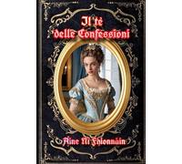 Il té delle Confessioni