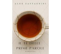 Il tè delle prime parole