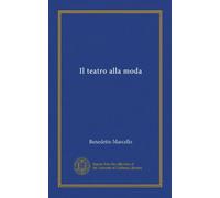 Il teatro alla moda